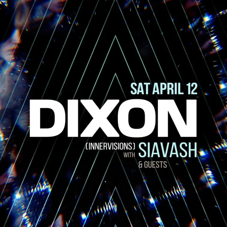 Dixon + Siavash @ Industrial 236 – event flyer