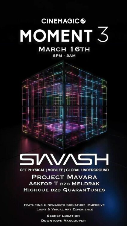 Moment 3 w/ Siavash @ Harbour Event Centre – event flyer