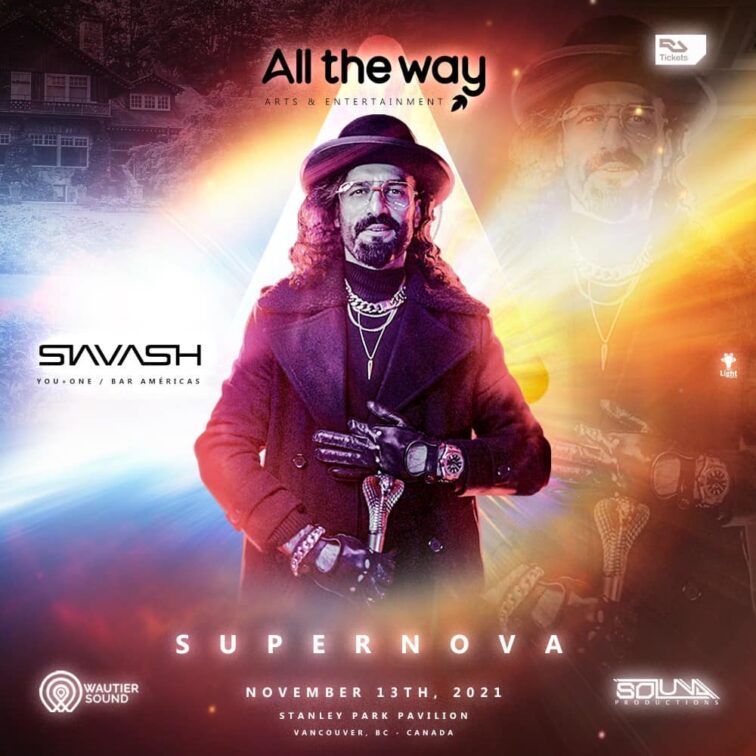 Supernova by All the Way w/ Siavash @ Stanley Park Pavilion – event flyer