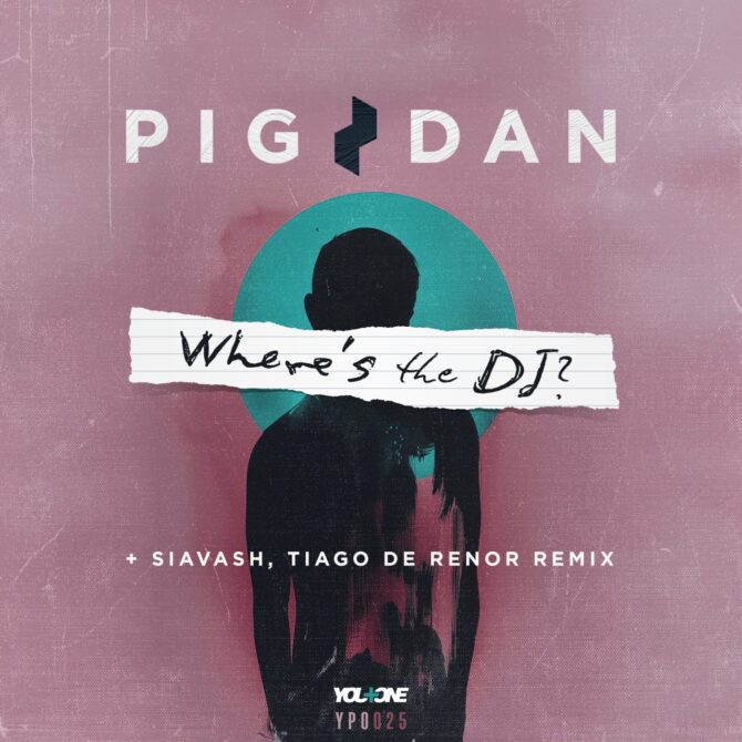 Where's The DJ? by Pig&Dan – cover art
