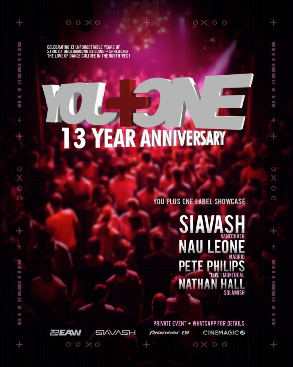 You Plus One 13 Year Anniversary w/ Siavash – event flyer